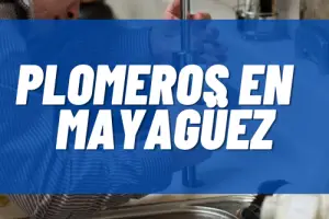 Plomeros en Mayagüez